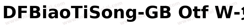 DFBiaoTiSong-GB Otf W字体转换